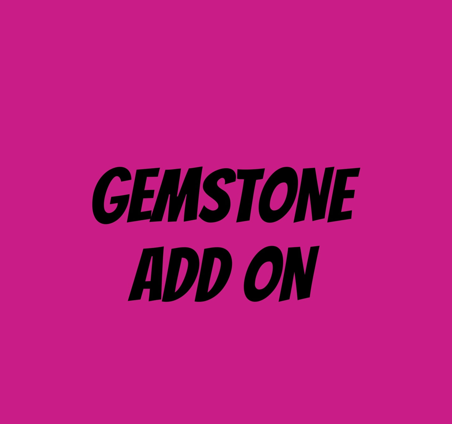 GEMSTONES ADD ON