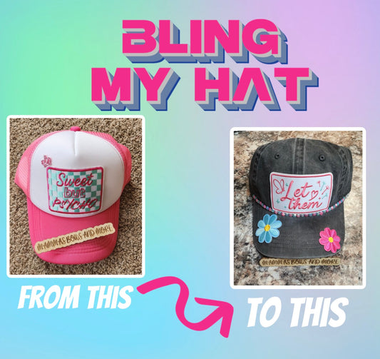 BLING MY HAT!