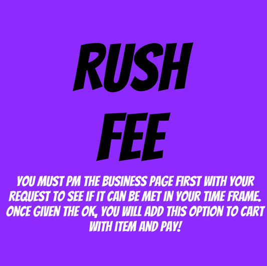 Rush Fee