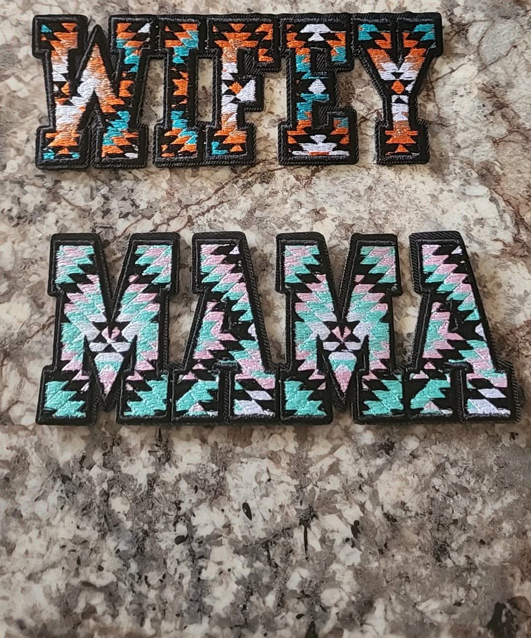 Mama/Wifey Patches